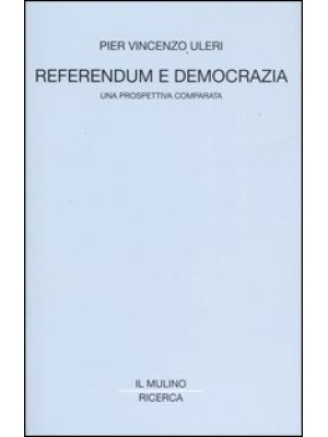 Referendum e democrazia. Un...
