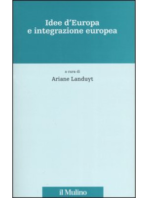 Idee d'Europa e integrazion...
