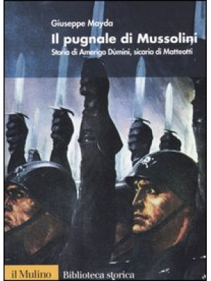 Il pugnale di Mussolini. St...