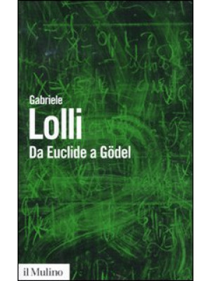 Da Euclide a Gödel
