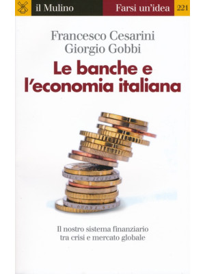Le banche e l'economia ital...