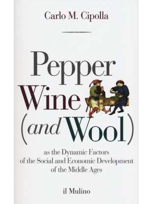 Pepper wine (and wool) as t...