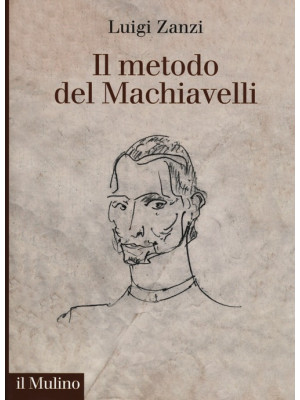 Il metodo del Machiavelli