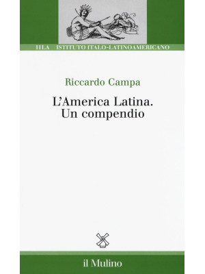 L'America Latina. Un compendio