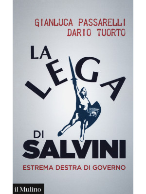 La Lega di Salvini. Estrema...