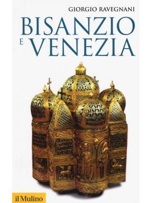 Bisanzio e Venezia