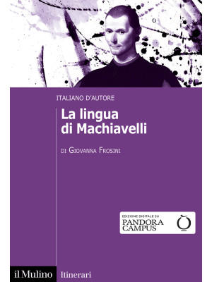 La lingua di Machiavelli. I...