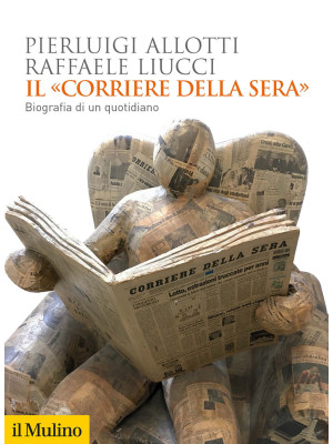 Il «Corriere della Sera». B...
