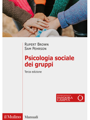 Psicologia sociale dei gruppi. Nuova ediz.