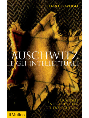 Auschwitz e gli intellettua...