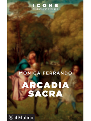 Arcadia sacra