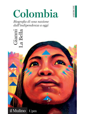 Colombia. Biografia di una ...