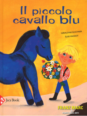 Il piccolo cavallo blu. Edi...