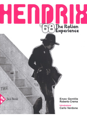 Hendrix 1968. The italian e...