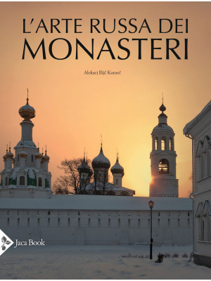 L'arte russa dei monasteri....