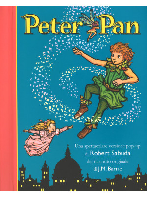 Peter Pan. Libro pop-up. Ed...