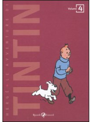 Le avventure di Tintin. Vol. 4