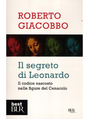 Il segreto di Leonardo. Il ...