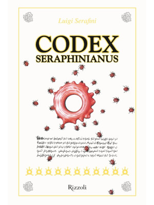 Codex Seraphinianus. Ediz. ...