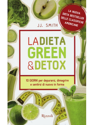 La dieta green & detox. Die...