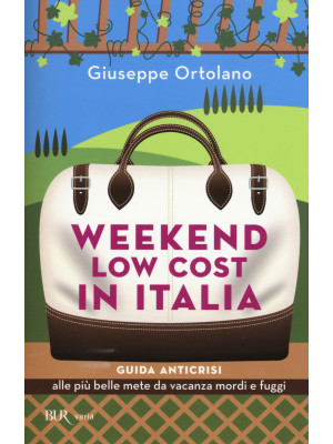 Weekend low cost in Italia....