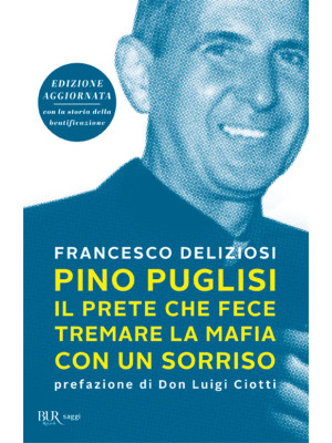 Pino Puglisi, il prete che ...