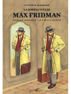La doppia vita di Max Fridm...