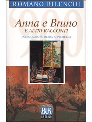 Anna e Bruno e altri racconti
