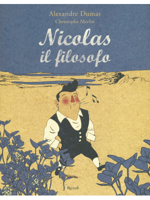 Nicolas il filosofo. Ediz. a colori