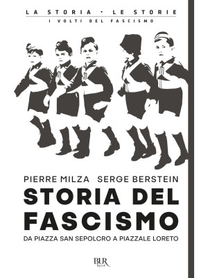Storia del fascismo. Da pia...