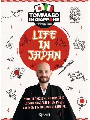 Life in Japan. Vita, tradiz...