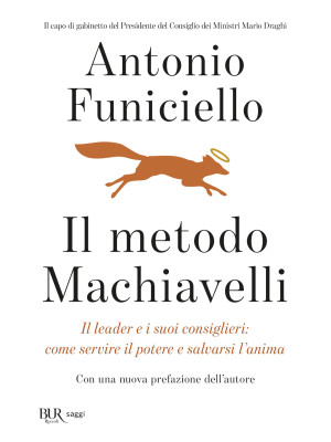 Il metodo Machiavelli. Il l...