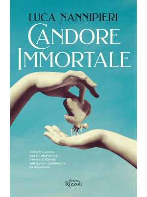 Candore immortale. Antonio ...
