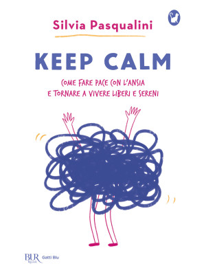 Keep calm! Come fare pace c...