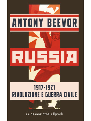 Russia 1917-1921 Rivoluzion...