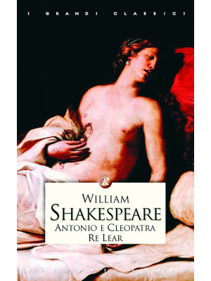 Antonio e Cleopatra-Re Lear