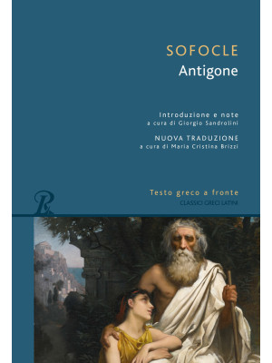 Antigone. Testo greco a fronte