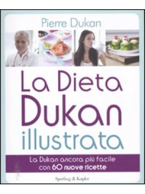 La dieta Dukan illustrata. ...