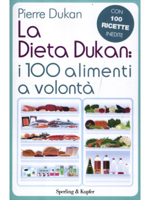 La dieta Dukan: i 100 alime...