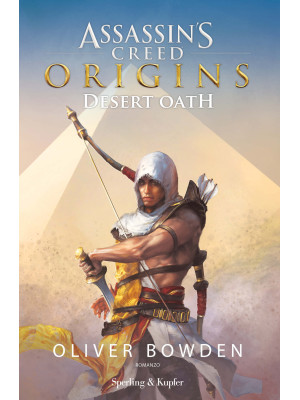 Assassin's Creed. Origins. Desert Oath