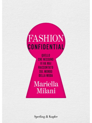 Fashion confidential. Quell...