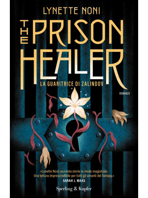 The prison healer. La guari...