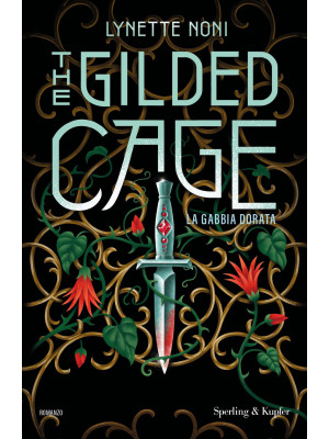 The gilded cage. La gabbia ...