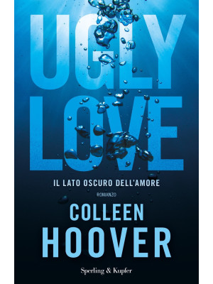 Ugly Love. Ediz. italiana