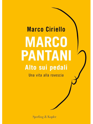 Marco Pantani. Alto sui ped...