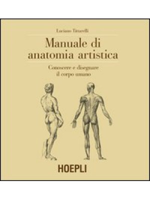 Manuale di anatomia artisti...