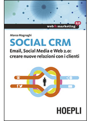 Social CRM. Email, Social M...