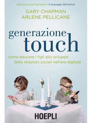 Generazione touch. Come edu...