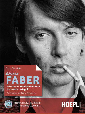 Amico Faber. Fabrizio De An...