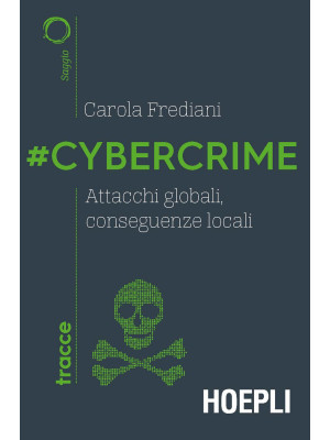 #Cybercrime. Attacchi globa...